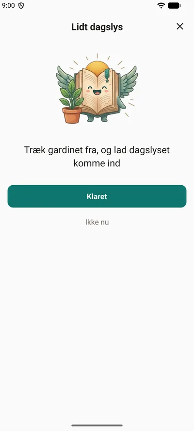 En lille påmindelse i BrightLog – »Lidt dagslys«, med maskotten ved siden af en potteplante, én opmuntrende linje og knapperne Klaret og Ikke nu